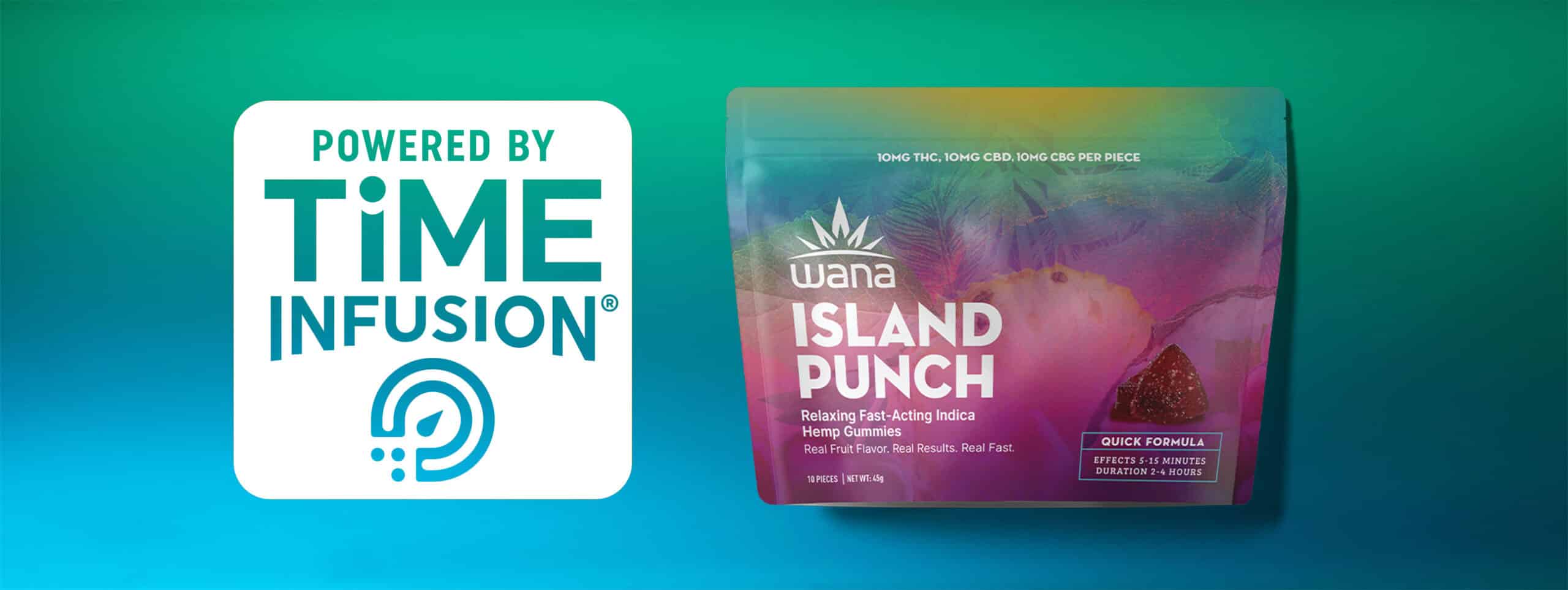 A pouch of Wana's Island Punch Gummies, next to the logo for Azuca's fast-acting nano-encapsulation technology. The logo says, "Powered by Time Infusion."